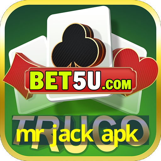 mr jack apk